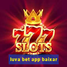 luva bet app baixar